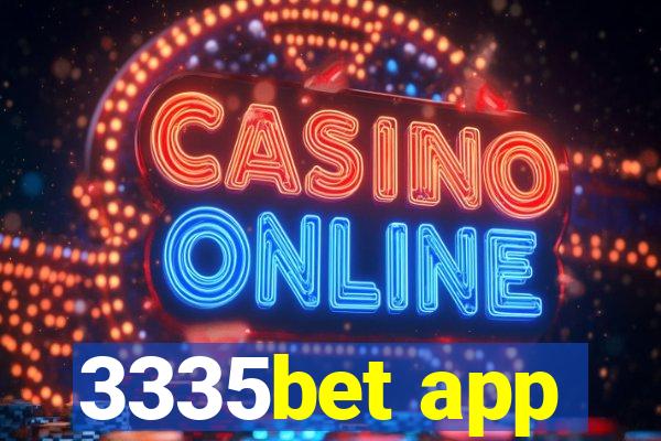 3335bet app